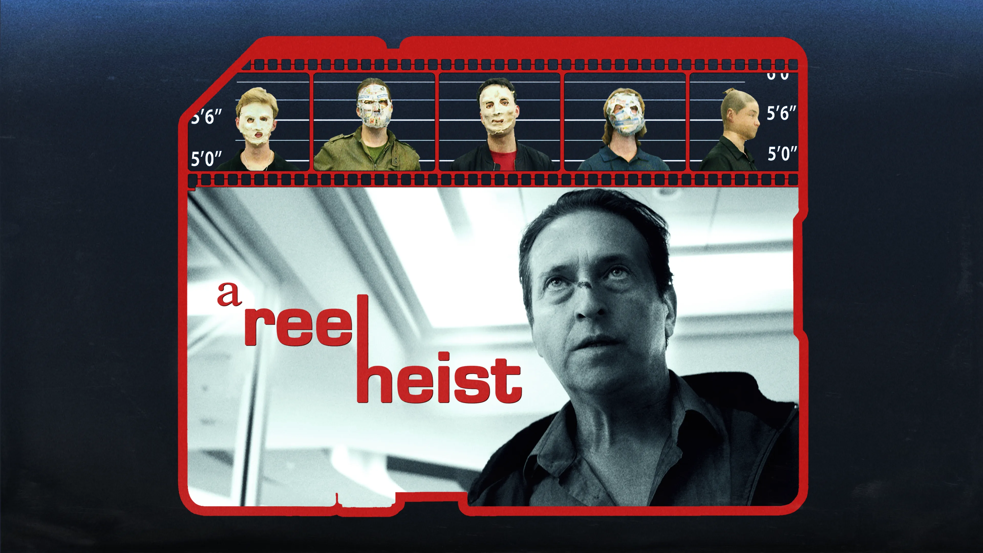 A Reel Heist poster